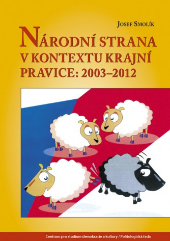 Národní strana v kontextu krajní pravice: 2003–2012